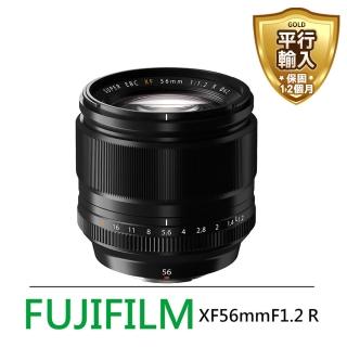 【FUJIFILM 富士】XF56mm F1.2 R*(平行輸入)