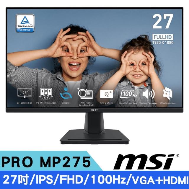 【MSI 微星】PRO MP275 27吋 IPS FHD護眼商務螢幕(100Hz/內建喇叭/VGA+HDMI)