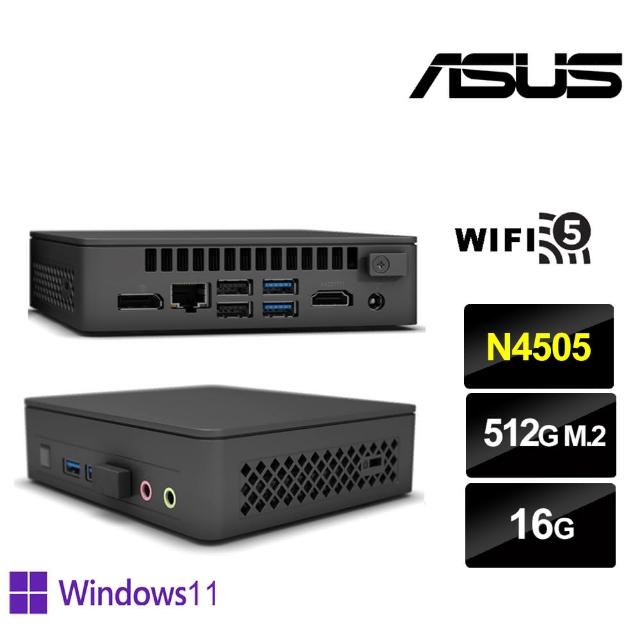 【ASUS 華碩】NUC平台雙核{戰鬥勇士P} Win11Pro迷你電腦(N4505/16G/512GB M.2)