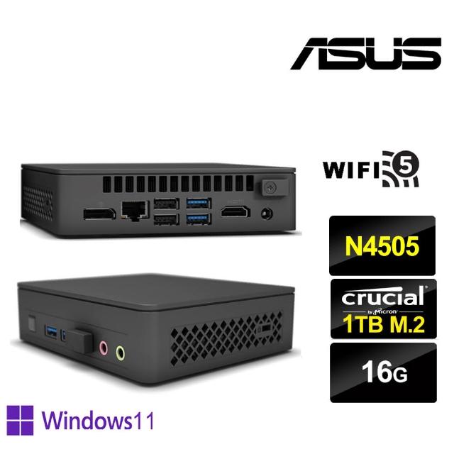 【ASUS 華碩】NUC平台雙核{戰鬥巫師P} Win11Pro迷你電腦(N4505/16G/1TB M.2)