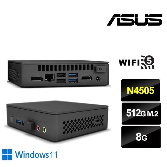 【ASUS 華碩】NUC平台雙核{戰鬥術士W} Win11迷你電腦(N4505/8G/512GB M.2)