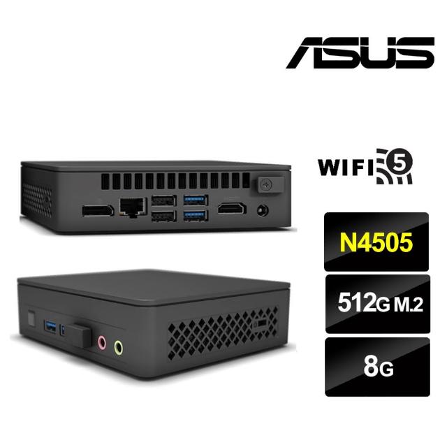 【ASUS 華碩】NUC平台雙核{戰鬥術士} 迷你電腦(N4505/8G/512GB M.2)