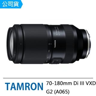 【Tamron】70-180mm F2.8 DiIII VXD G2 A065 騰龍 FOR E接環(俊毅公司貨)