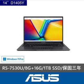 【ASUS 華碩】特仕版 14吋輕薄商務筆電(Vivobook 14 D1405Y/R5-7530U/8G+16G/1TB PCIe/W11P)