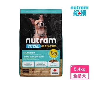 【Nutram 紐頓】T28無穀全能系列-鮭魚+鱒魚挑嘴小顆粒 5.4kg／12lb(效期:2024/08、犬糧)