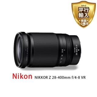 【Nikon 尼康】NIKKOR Z 28-400mm f/4-8 VR*平行輸入
