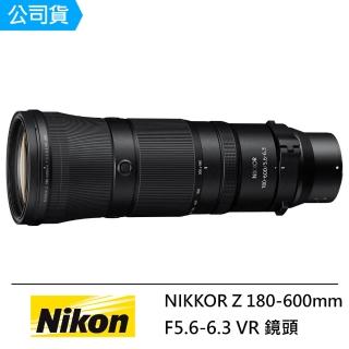 【Nikon 尼康】NIKKOR Z 180-600mm F5.6-6.3 VR 超廣變焦鏡頭 --公司貨(蔡司清潔..好禮)