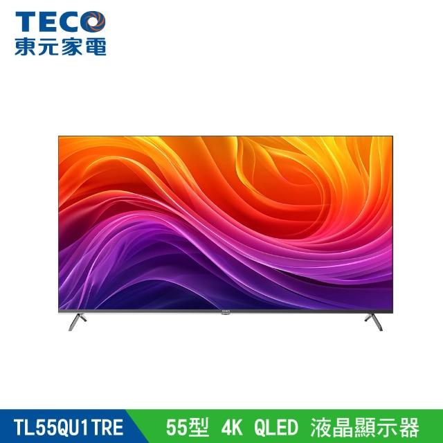 TECO 東元】55型4K QLED GOOGLE TV液晶顯示器(TL55QU1TRE) - momo購物